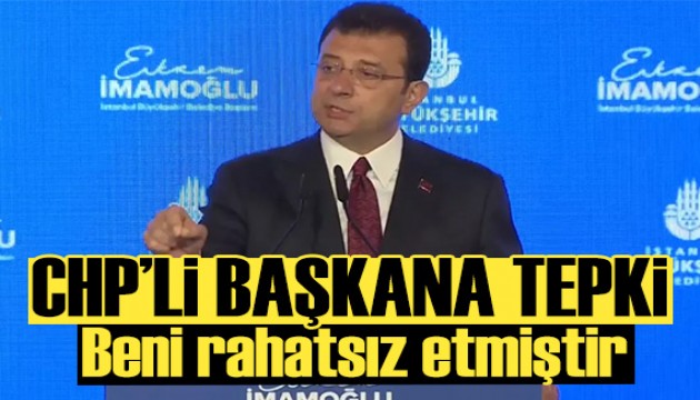 İmamoğlu'ndan CHP'li başkana tepki: Beni rahatsız etmiştir…