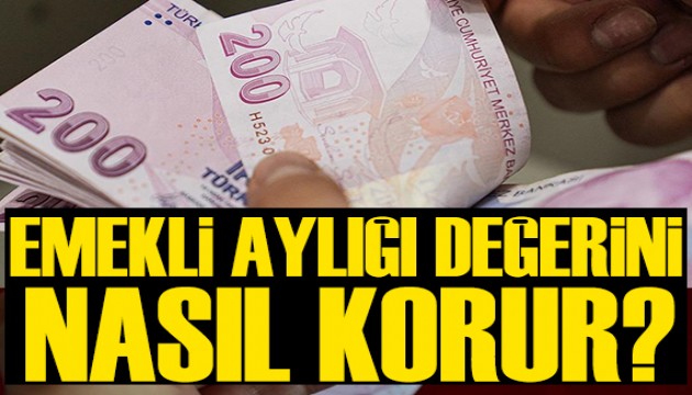 Uzman isim yazdı: Emekli aylığı değerini nasıl korur?