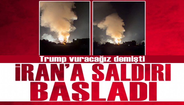 Trump duyurmuştu: İran'a saldırı başladı