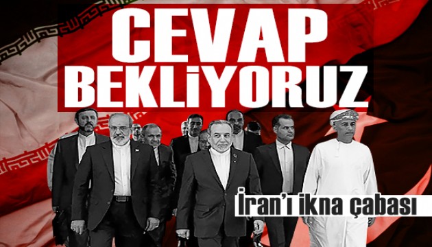 İran'ı ikna çabası: 