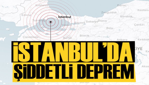 İstanbul'da şiddetli deprem!