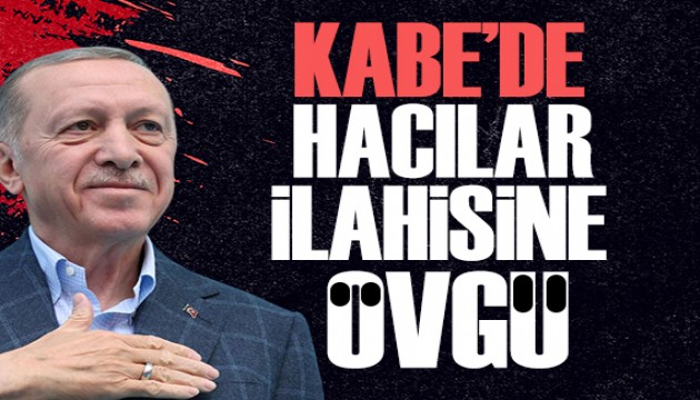 Cumhurbaşkanı Erdoğan'dan 'Kabe'de Hacılar' ilahisine övgü