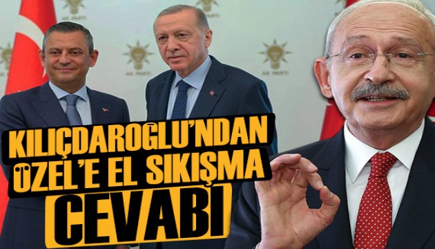 Kılıçdaroğlu'ndan Özel'e Erdoğan cevabı: Siz konuşabilin diye elini sıkmıyorum