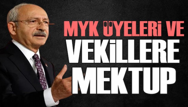 Kemal Kılıçdaroğlu'ndan MYK milletvekillerine mektup