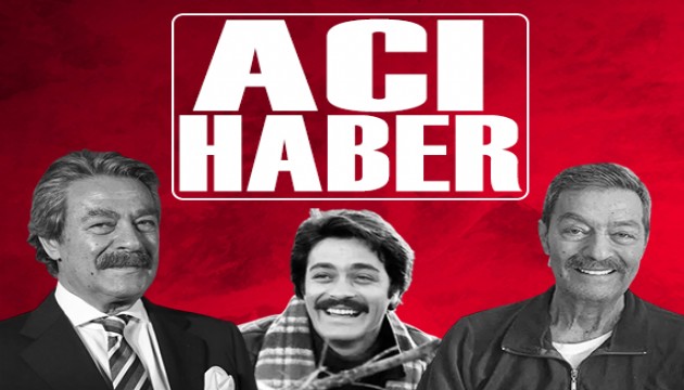 Kadir İnanır hayatını kaybetti