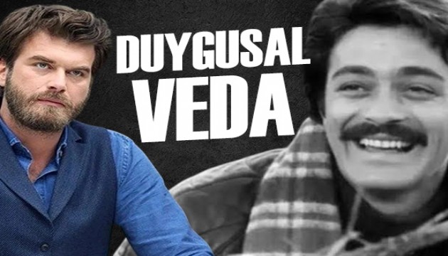 Kıvanç Tatlıtuğ'dan Kadir İnanır'a duygulandıran veda