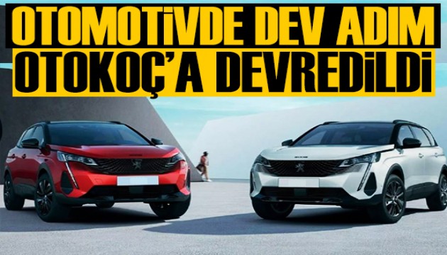 Rekabet Kurulu onayladı: Opel, Peugeot ve Citroen Otokoç'a devredildi