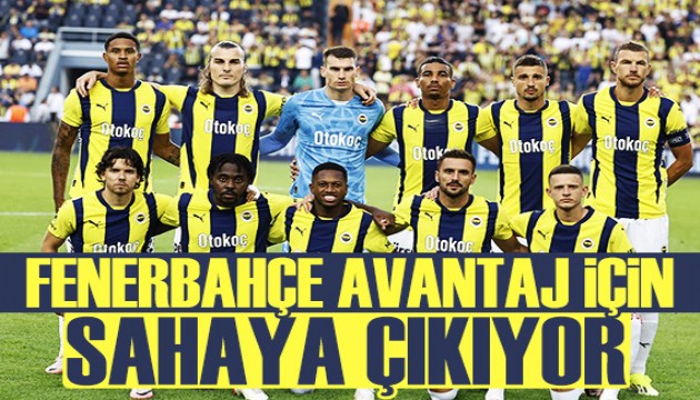 Fenerbahçe Şampiyonlar Ligi'nde avantaj için sahaya çıkıyor!