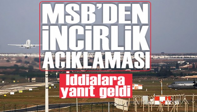 MSB'den İncirlik açıklaması