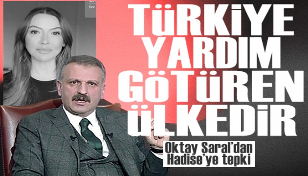 Oktay Saral'dan Hadise'ye tepki