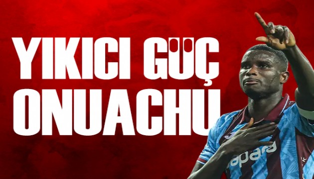 Yıkıcı güç Onuachu | Spor manşetleri