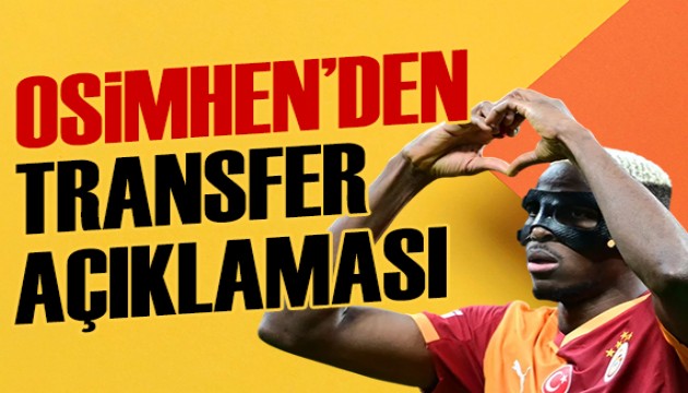 Osimhen'den transfer açıklaması