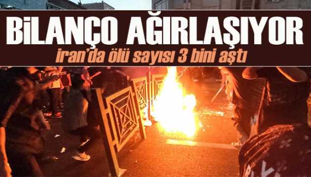 Can kaybı artıyor: İran'daki protestolarda ölü sayısı 3 bini geçti