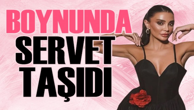 Özge Ulusoy boynunda servet taşıdı