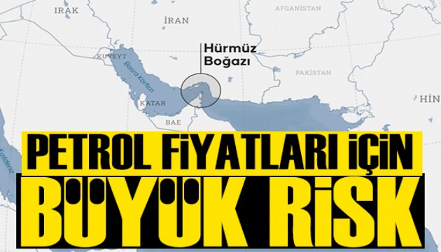 Hürmüz Boğazı krizi: Petrol uçar...