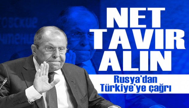 Rusya'dan Türkiye'ye çağrı: 
