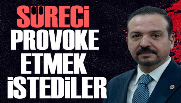 AK Partili Zorlu: Terörsüz Türkiye provoke edilmek istendi!