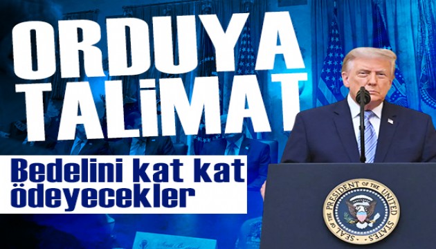 Trump'tan orduya talimat: 