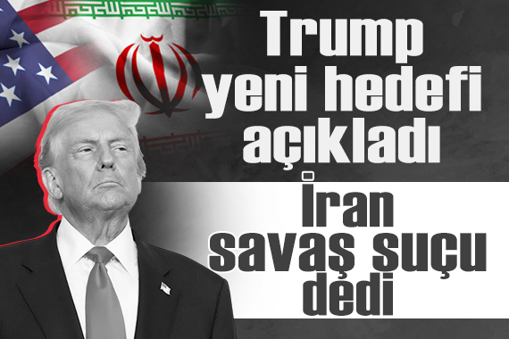Trump İran'da yeni hedefini açıkladı: İran'dan 'savaş suçu' çıkışı geldi