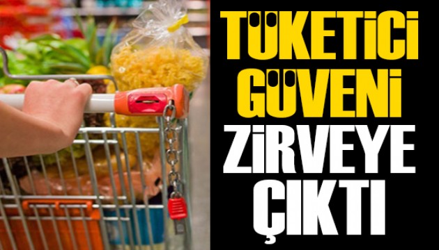 Tüketici güveni arttı