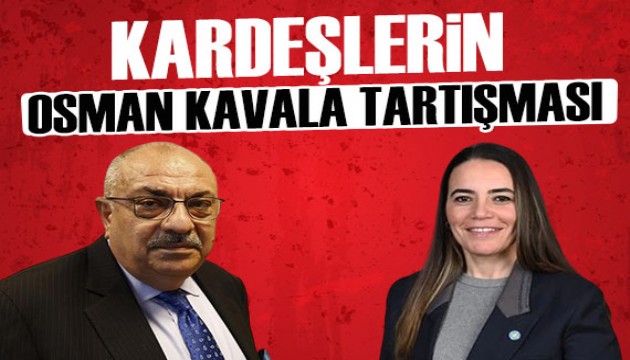 Kardeşlerin Osman Kavala tartışması! Ayyüce Türkeş'ten Tuğrul Türkeş'e tepki