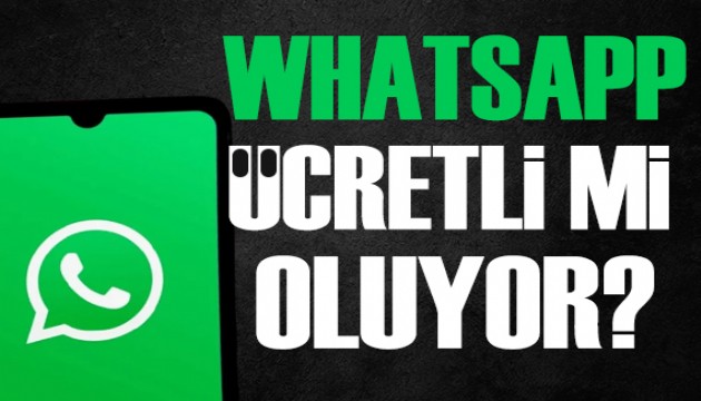 WhatsApp ücretli mi oluyor?