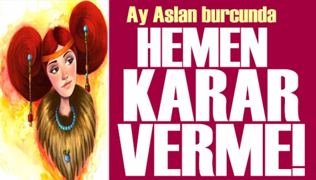 16 Temmuz 2026 burç yorumları! Ay Aslan burcunda: Hemen karar verme