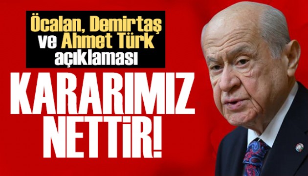 Bahçeli'den Öcalan ve Demirtaş mesajı: Kararımız net!