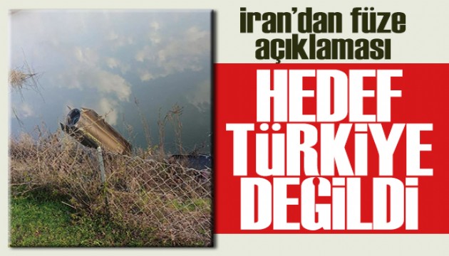 İran'dan açıklama: Türkiye'nin egemenliğine saygılıyız