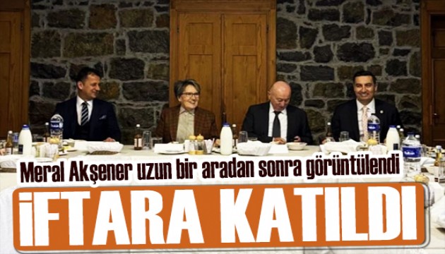 Meral Akşener uzun bir aradan sonra görüntülendi