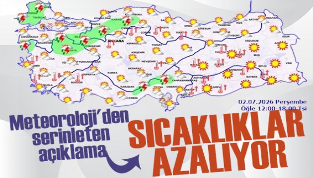 Meteoroloji'den serinleten açıklama: Sağanak geliyor
