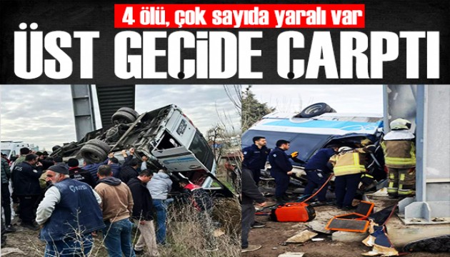 Ankara'da korkunç kaza! Otobüs üst geçide çarptı