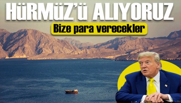 Trump'tan İran'a gözdağı: Hürmüz Boğazı'nı alıyoruz