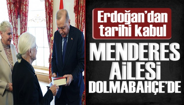 Dolmabahçe'de dikkat çeken kabul: Erdoğan, Menderes ailesiyle bir araya geldi