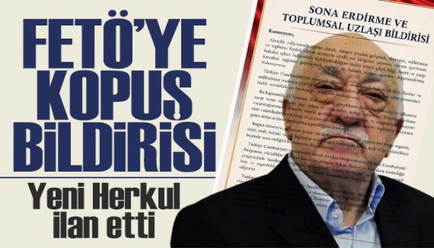 Yeni Herkul'dan FETÖ'ye kopuş bildirisi