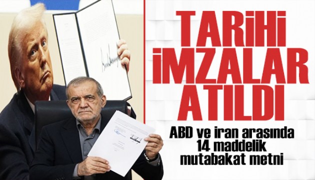 ABD-İran arasında 14 maddelik mutabakat metni! Tarihi imzalar atıldı