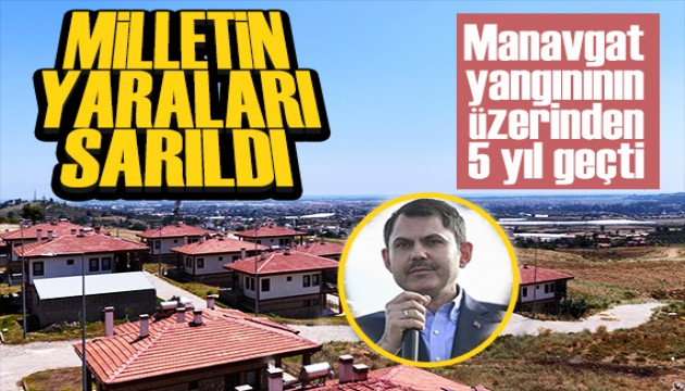 Manavgat yangınının üzerinden 5 yıl geçti! Milletin yaraları sarıldı