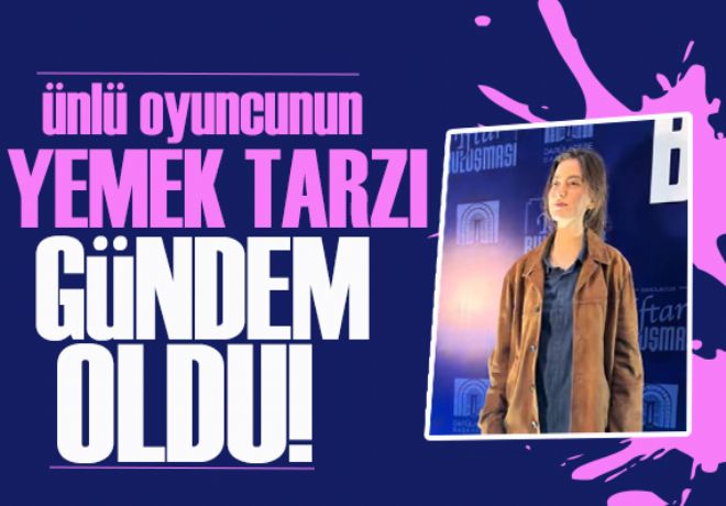 Ava Yaman’ın iftar yemeğindeki tarzı gündem oldu